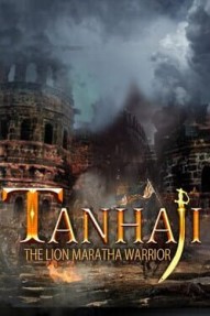 Tanhaji: The Lion Maratha Warrior of Ch. Shivaji