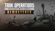 Tank Operations: European Campaign - Remastered