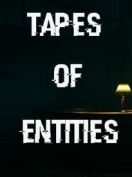 Tapes of Entities