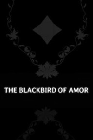 The Blackbird of Amor