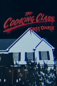 The Cooking Class First Course