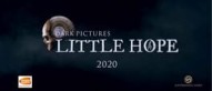 The Dark Pictures Anthology: Little Hope