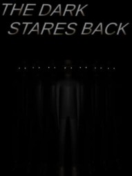 The Dark Stares Back