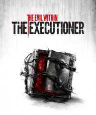 The Evil Within: The Executioner