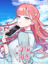 The Fiancée Has Never Known First Love: Motto Iinazuke