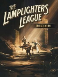 The Lamplighters League: Deluxe Edition