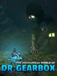 The Mechanical World of Dr. Gearbox