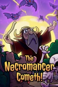 The Necromancer Cometh!
