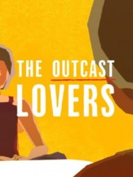 The Outcast Lovers