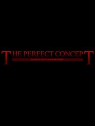 The Perfect Concept