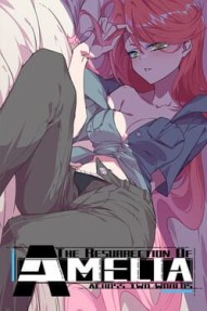 The Resurrection of Amelia: Across Two Worlds