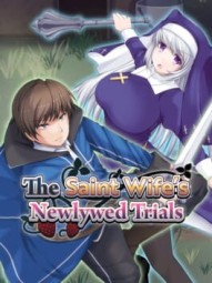 The Saint Wife’s Newlywed Trials