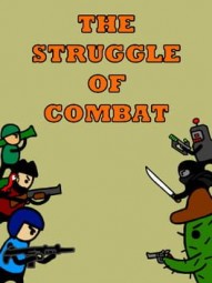 The Struggle of Combat