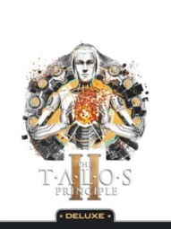 The Talos Principle II: Devolver Deluxe Edition