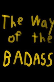 The Way of the Badass