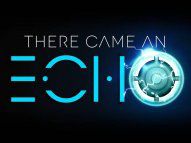 There Came an Echo