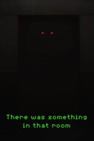 There Was Something In That Room