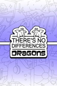 There's No Differences: Dragons