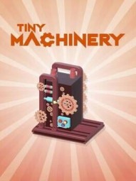 Tiny Machinery: Lost Reality
