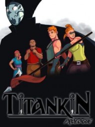 TITANKIN: Prologue
