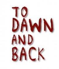 To Dawn and Back