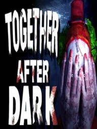 Together After Dark