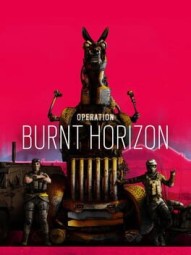 Tom Clancy's Rainbow Six: Siege - Operation Burnt Horizon