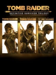 Tomb Raider: Definitive Survivor Trilogy