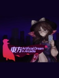 Touhou Artificial Dream in Arcadia