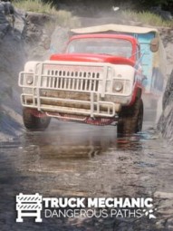 Truck Mechanic: Dangerous Paths