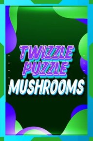 Twizzle Puzzle: Mushrooms