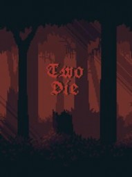 Two Die