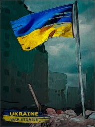 Ukraine War Stories