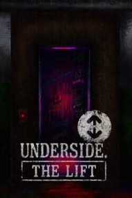 Underside: The Lift