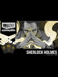 Unmatched: Digital Edition - Sherlock Holmes