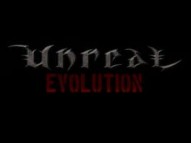 Unreal Evolution