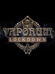 Vaporum: Lockdown