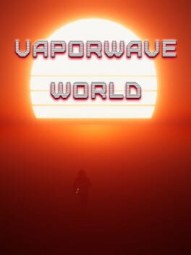 Vaporwave World
