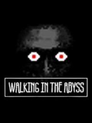 Walking in the Abyss