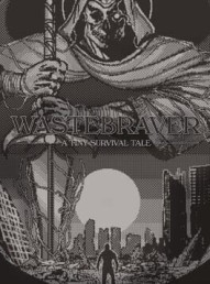 Wastebraver: A Tiny Survival Tale