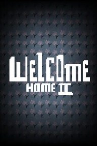Welcome Home 2