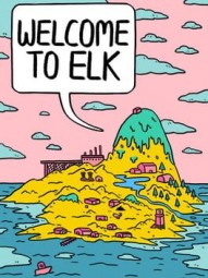 Welcome to Elk: The First Stories
