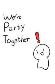 We're Party Together!