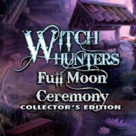 Witch Hunters: Full Moon Ceremony - Collector's Edition