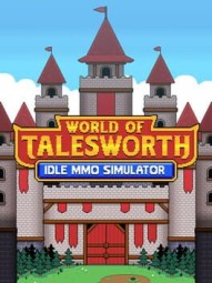 World of Talesworth: Idle MMO Simulator