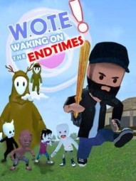 W.O.T.E: Waking On The Endtimes