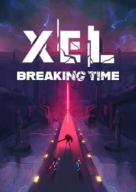 Xel: Breaking Time