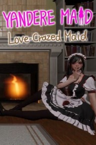 Yandere Maid: Love-Crazed Maid