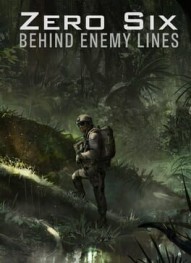 Zero Six - Behind Enemy Lines
