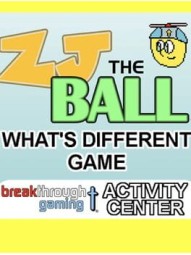 ZJ the Ball's What's Different Game: Breakthrough Gaming Activity Center